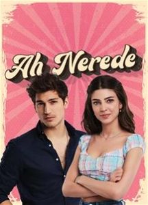 Турецкий сериал Эх, где Все серии (Турция, 2022) смотреть онлайн на русском языке бесплатно.