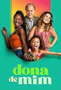 Бразильский сериал Сама себе хозяйка Все серии (Бразилия, 2025) смотреть онлайн на русском языке бесплатно